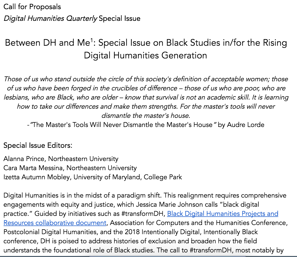 A screenshot of the Call for Proposals for the Digital
                              Humanities Quarterly special issue on Black studies in/for the
                              rising DH generation. Click the photo to read the CFP.